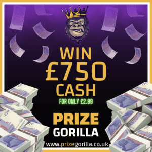 Win £750 cash with Prize Gorilla