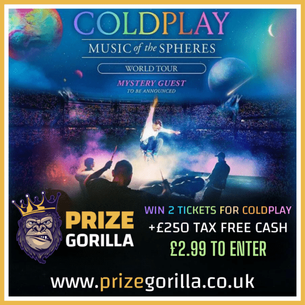 PRIZE GORILLA - WIN COLDPLAY TICKETS BEST COMPETITION WEBSITE BELFAST NORTHERN IRELAND UK 2024 2025