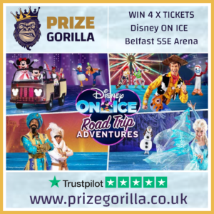 WIN 4 TICKETS TO DISNEY ON ICE BELFAST SSE ARENA WITH PRIZE GORILLA BEST COMPETITION PRIZE WEBSITE BELFAST NORTHERN IRELAND UK 2024