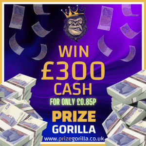 PRIZE GORILLA - WIN £300 CASH BEST COMPETITION PRIZE WEBSITE BELFAST NORTHERN IRELAND UK 2024 2025