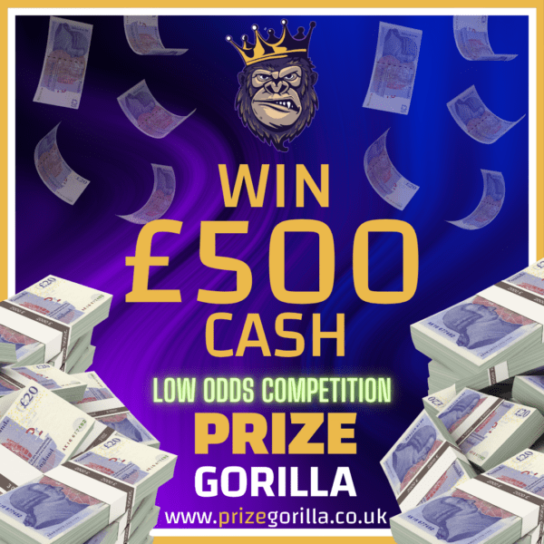 Prize Gorilla low odds £500 cash competition Belfast Northern Ireland United Kingdom best raffle website 2024 2025