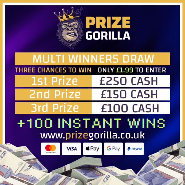 Prize Gorilla Multi Cash winners £500 Instant wins 2024 2025 best competition Belfast Northern Ireland UK