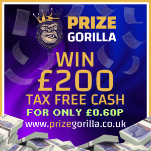 PRIZE GORILLA - FREE TO ENTER £200 CASH UNITED KINGDOM NORTHERN IRELAND 2024 2025