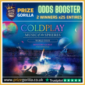 PRIZE GORILLA - WIN COLDPLAY TICKETS BEST COMPETITION WEBSITE BELFAST NORTHERN IRELAND UK 2024 2025 ODDS BOOSTER