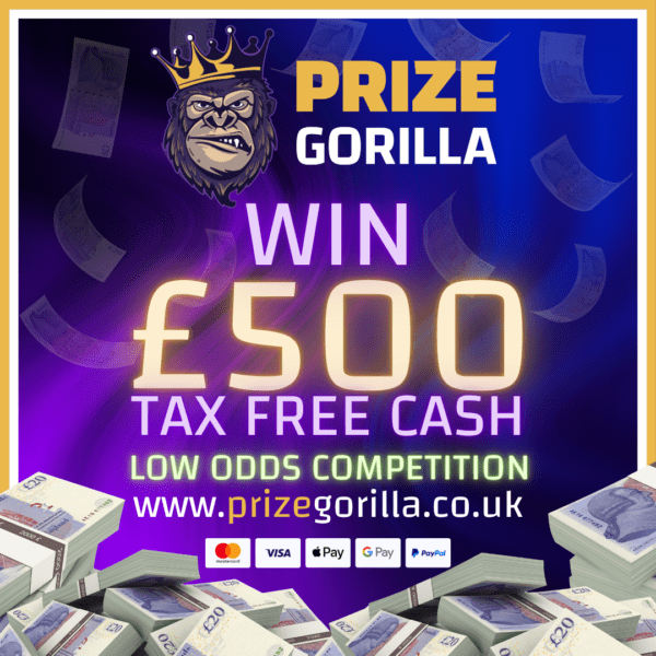 PRIZE GORILLA WIN £500 TAX FREE CASH NORTHERN IRELAND UK BEST RAFFLE COMPETITIONS WEBSITE 2025