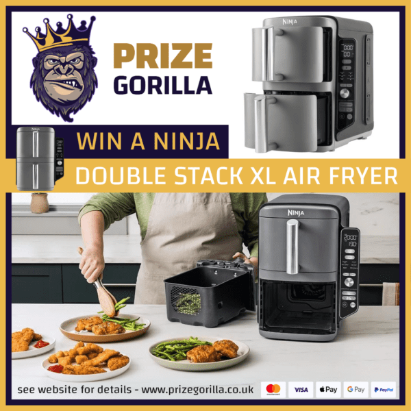 Prize Gorilla Ninja Double Stack XL Air Fryer Best Prize competition website Belfast Northern Ireland UK 2025