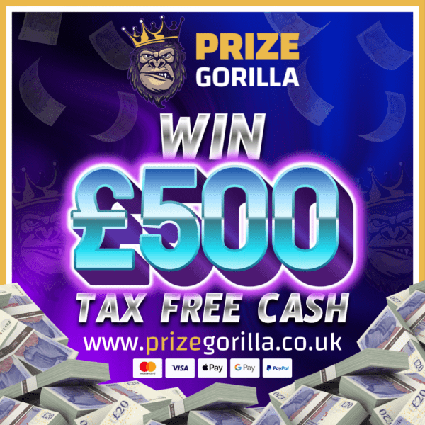 PRIZE GORILLA WIN £500 CASH BEST COMPETITION WEBSITE BELFAST NORTHERN IRELAND UK 2025