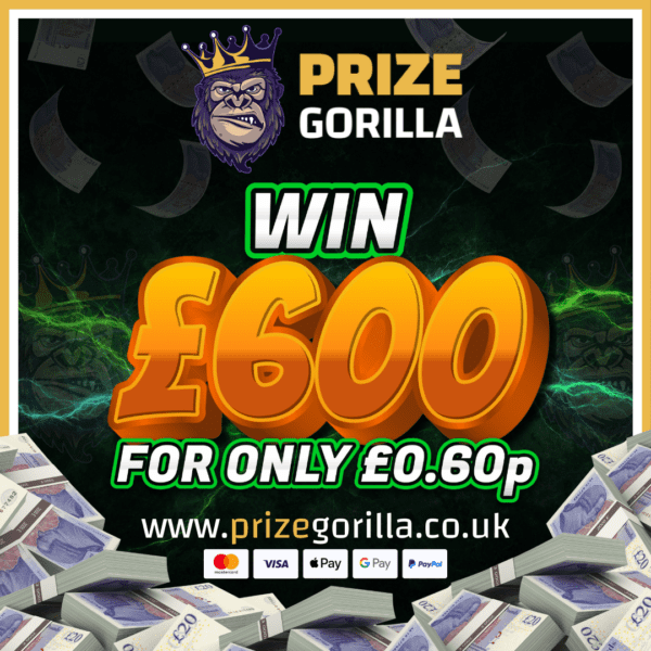 PRIZE GORILLA WIN £600 CASH BEST COMPETITION WEBSITE BELFAST NORTHERN IRELAND UK 2025